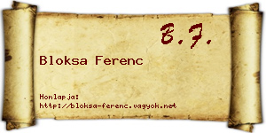 Bloksa Ferenc névjegykártya